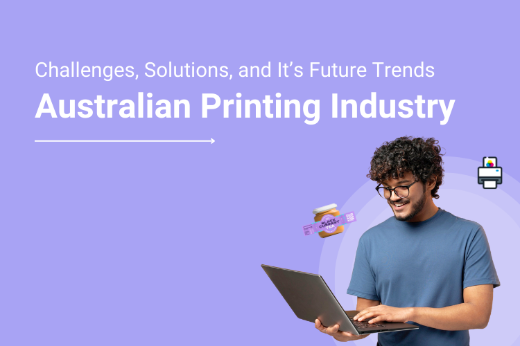 Australian Printing Industry_ Challenges, Solutions, and It’s Future Trends