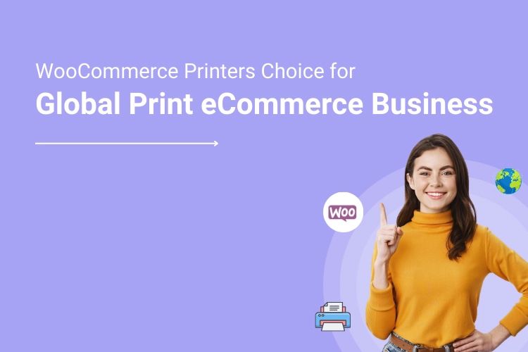 WooCommerce People’s Choice for Global Print eCommerce Business