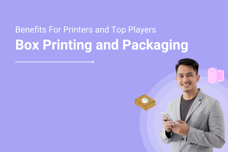 Custom Box Printing and Packaging In The US_ An Overview, Benefits For Printers and Top Players