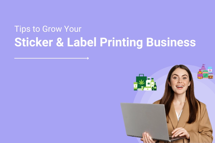 Stickers and Label Printing Growth hacks for Printers