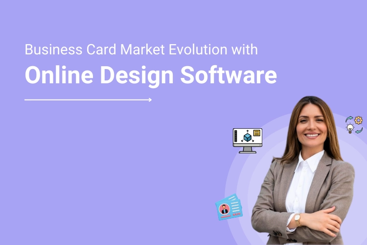 Evolution of Business Card Selling Business with Online Design Tool Software