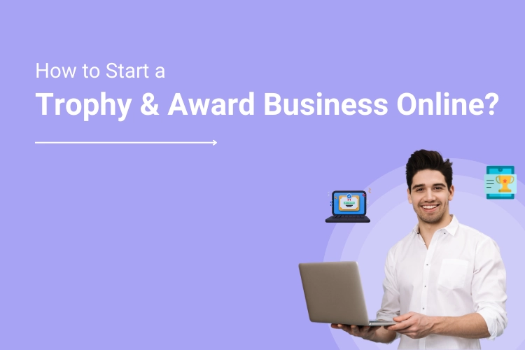 How to Start a Business to Sell Trophies, Awards, and Medals