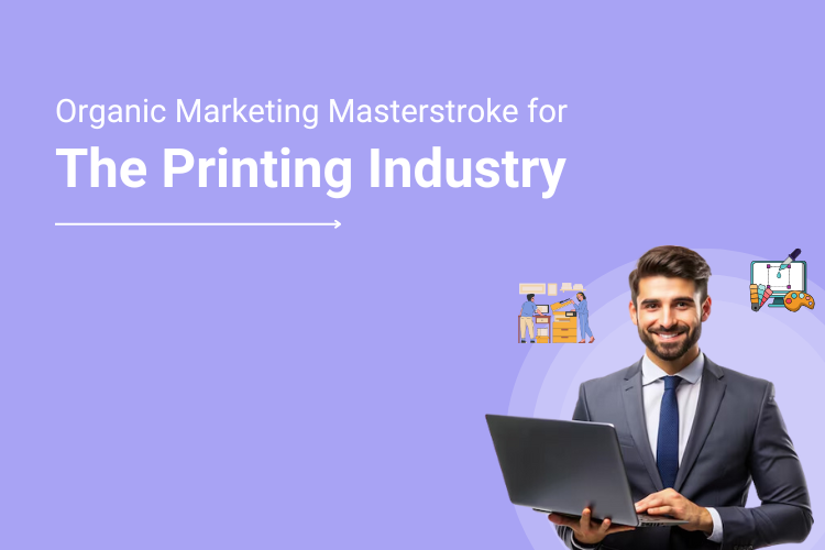 Product Personalization- The Organic Marketing Masterstroke for the Printing Industry