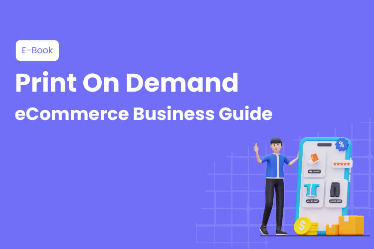 print on demand for ecommerce business