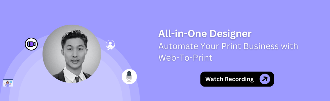 Automate Your Print Business with Web-To-Print