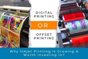 Digital Printing vs Offset Printing: Your Inkjet Investment Strategy