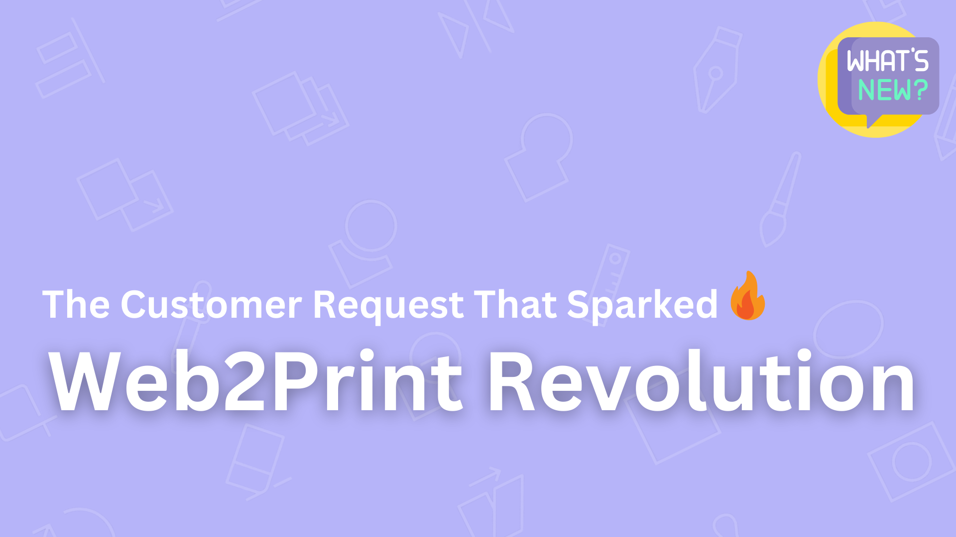 The customer request that sparked web2print revolution