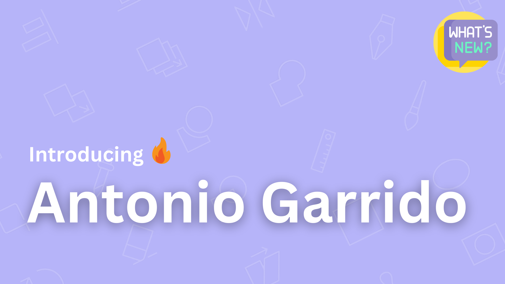 Introducing Antonio Garrido