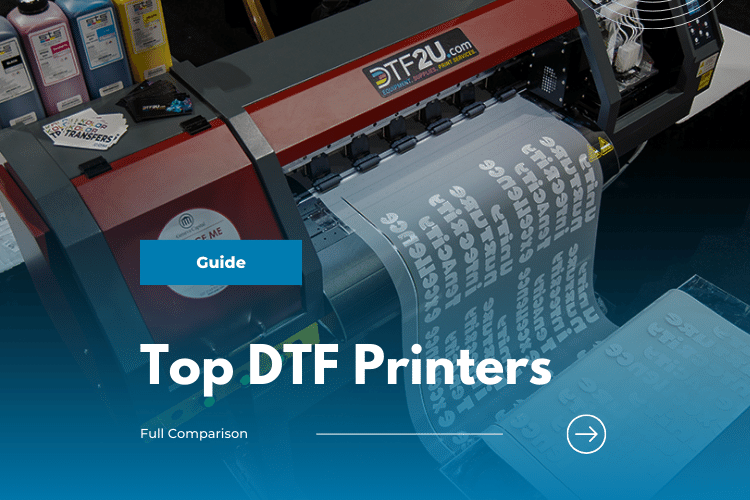 Best DTF Printer for Small Business 2023: Your Ultimate Guide