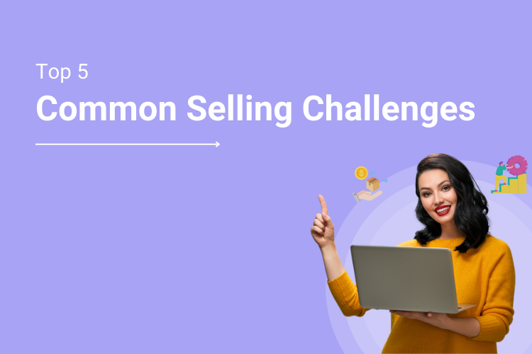 Five Selling Challenges and How CPQ Solves Theme