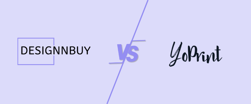 YoPrint Vs DesignNBuy​