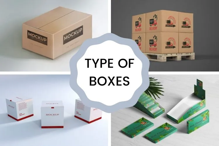 Type of Boxes