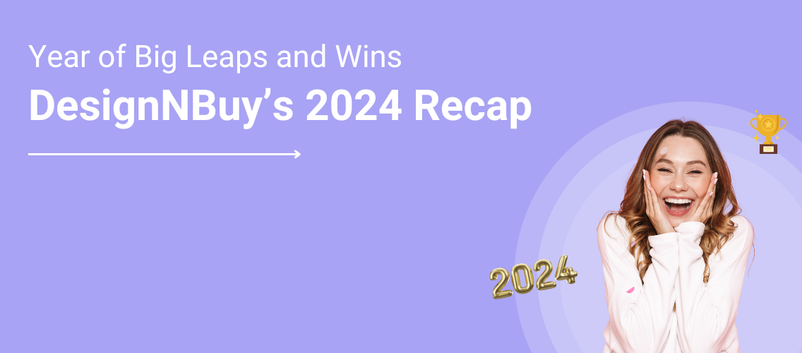 DesignNBuy 2024 Year in Review